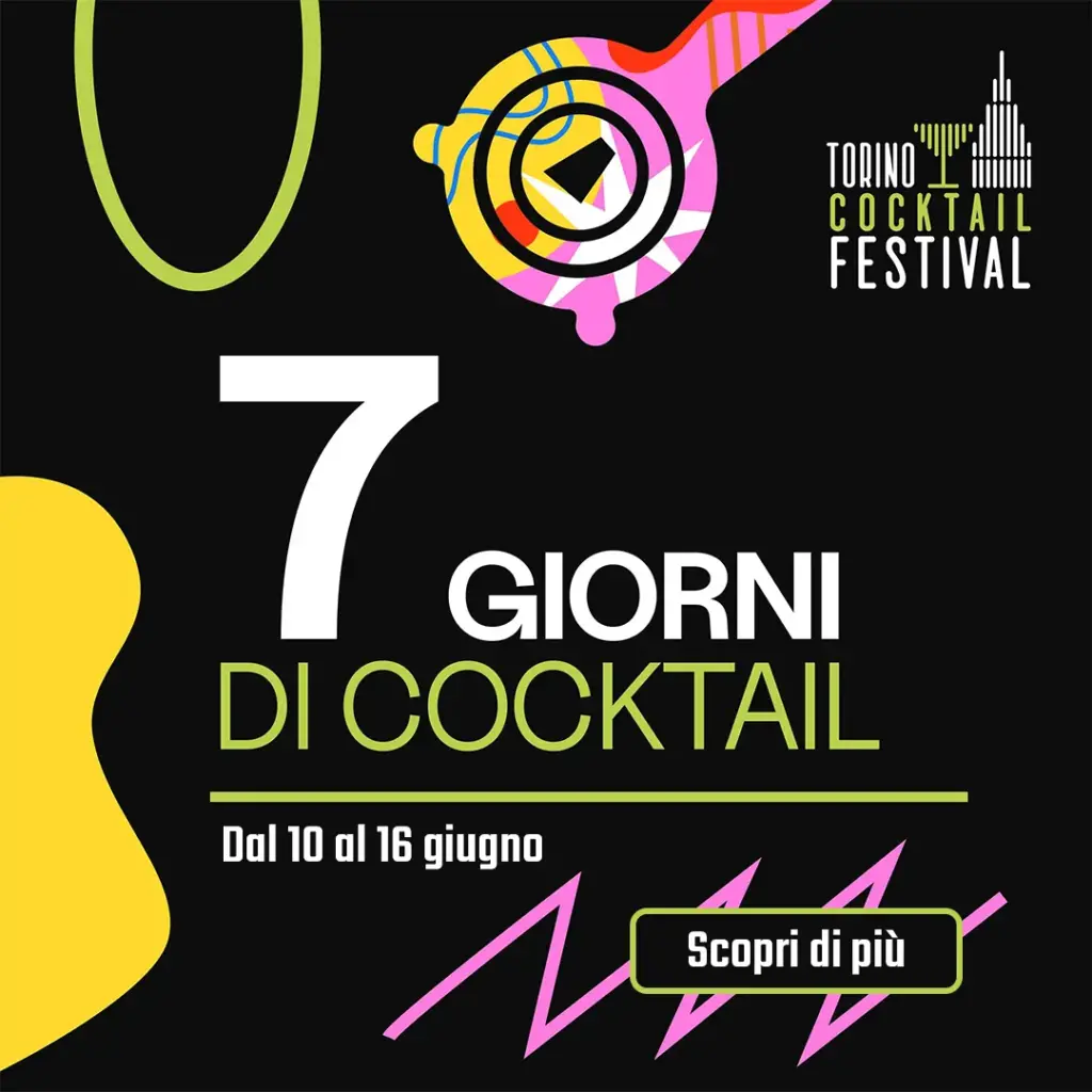 Torna il Torino cocktail festival a Torino, dal 10 al 6 giugno una settimana di eventi sulla mixology sparsi per la città